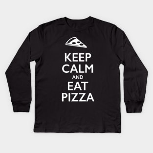 Keep Calm And Eat Pizza Kids Long Sleeve T-Shirt